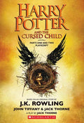Harry Potter and the Cursed Child, Parts One and Two: the Official Playscript of