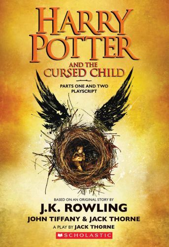 Harry Potter and the Cursed Child, Parts One and Two: the Official Playscript of